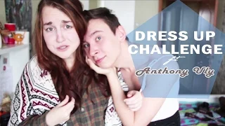 THE DRESS UP CHALLENGE (ft.Anthony Uly)