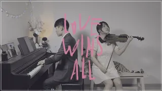 Love Wins All - IU | Violin & Piano