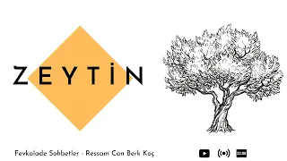 Zeytin : Bir ağacın sesi olmak