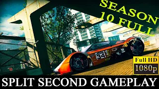 SPLIT SECOND Gameplay Walkthrough GT 1030   1080p 60FPS Ultra Graphics One Last Push Full Season