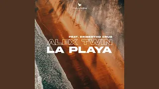 La Playa feat. Eribertho Cruz (Extended Mix)