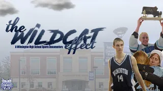 The Wildcat Effect - A Wilmington High Sports Documentary