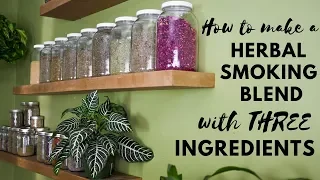 How To Make A Herbal Smoking Blend With Three Ingredients