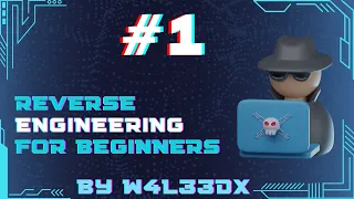 Reverse Engineering For Beginners - الهندسة العكسية للمبتدئين ( الدرس الأول )