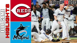 Cincinnati Reds vs Miami Marlins FULL GAME HIGHLIGHTS [TODAY] |  August 09, 2023 | MLB 2023