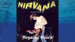 Nirvana | Negative Creep (full bootleg)