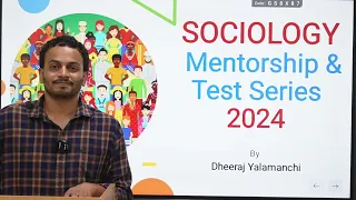 Sociology Optional Mentorship & Test Series 2024 : Introductory session