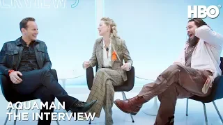 Jason Momoa, Amber Heard & Patrick Wilson Interview | Aquaman | HBO