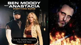 Ben Moody feat. Anastacia - Everything Burns - Cover By Sandro Manicone (Piano & Voice)