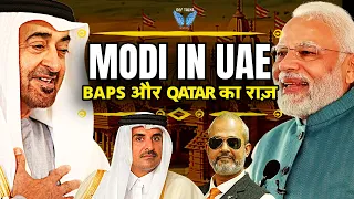 Modi UAE Visit I Baps Mandir Abu Dhabi I Modi Qatar Visit I Indias Game in the Middle East I Aadi