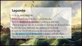 Chesterton's Lepanto, Annotated & Explained