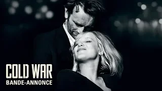 COLD WAR, de Pawel Pawlikowski - Bande-annonce