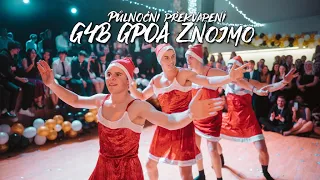 Půlnoční překvapení G4B GPOA Znojmo