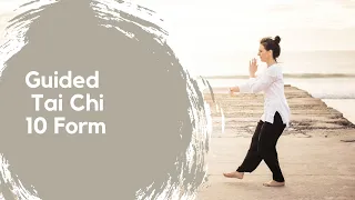 Tai Chi 10 Form