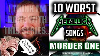 Murder One (I've given up) - 10 Worst Metallica Songs Over 10 Days