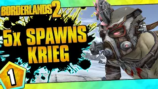 Borderlands 2 | 5x Spawns Krieg Challenge Run | Day #1