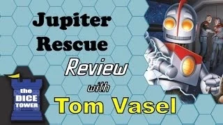 Jupiter Rescue Review   with Tom Vasel