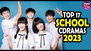 💥Top 17 Exciting  School/Youth Romance Chinese Drama 2023 ll Highly Recommend!!!💥