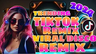 💥 TRENDING TIKTOK REMIX | VIRAL DISCO REMIX 2024