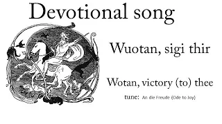 Old High German: Wuotan, sigi thir (Devotional Song)