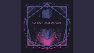 Saturday Night Screamer