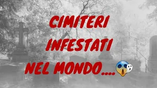 FANTASMI CHE SI AGGIRANO NEI CIMITERI.....😱😱😱😱😱