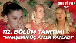 Survivor All Star 2024 112. Bölüm Tanıtımı @SurvivorTurkiye