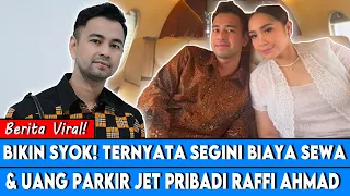 BIKIN SYOK‼️ Ternyata Segini Biaya Sewa dan Uang Parkir Jet Pribadi RAFFI AHMAD