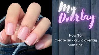 Tips with dip powder.. my overlay application