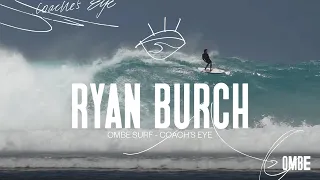 Review On Ryan Burch. Amazing Surfer and exceptional Shaper.