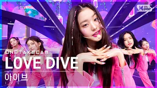 [단독샷캠4K] 아이브 'LOVE DIVE' 단독샷 별도녹화│IVE ONE TAKE STAGE│@SBS Inkigayo_2022.04.24.