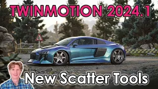 Discover the amazing new scatter tools in Twinmotion 2024.1