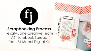 Scrapbooking Process | Felicity Jane Creative Team |  A5 Notebook Spread feat. FJ Mabel Digital Kit