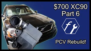 $700 Volvo XC90 - Installing New PCV Parts [Part 6]