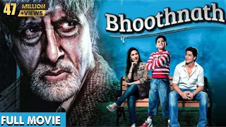 Bhoothnath Hindi Full Movie | Starring Amitabh Bachchan, Juhi Chawla, Aman Siddiqui, Rajpal Yadav