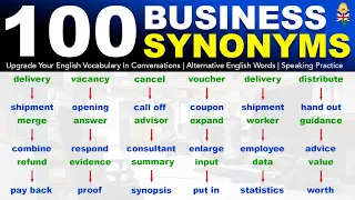 Learn 100 BUSINESS Synonym Words in English To Upgrade Your English Vocabulary