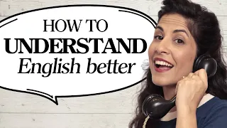 How to Improve Your Listening Skills in English - 9 tips for English Learners