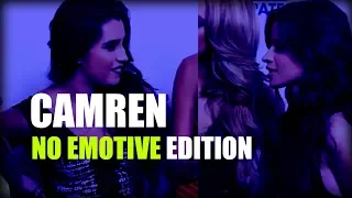 CAMREN DON'T NEED A EMOTIONAL EDITION TO LOOK REAL