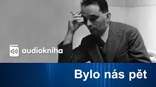 Karel Poláček | Bylo nás pět 12/16