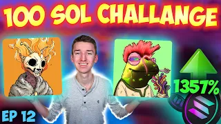 FLIPPING SOLANA NFTs FROM 10 SOLANA TO 100! (10 TO 100 SOL CHALLENGE) Episode 12