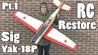 Sig Yak-18 RC Plane Restoration Part 1.