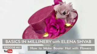 Attaching Crown and Brim of Boater Hat with Flowers ##elenashvabmillinery #flowers #hats