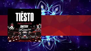 Tiesto - Red Light (Ontoy Remix)