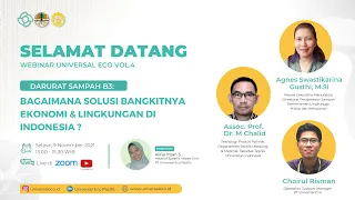 Webinar Vol.4 - Darurat Sampah B3 : Bagaimana Solusi Bangkitnya Lingkungan & Ekonomi di di Indonesia