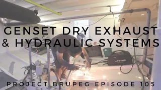 Genset Dry Exhaust & Hydraulic System Testing - Project Brupeg Ep. 105