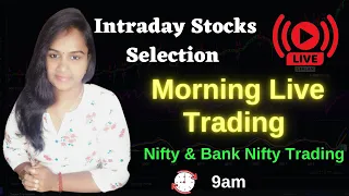 Morning Live Trading | How to select Stocks for Intraday & LIve Trading | Jackpot Strategy | TTZ