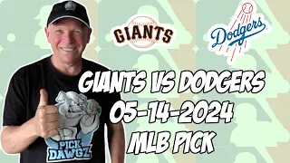 San Francisco Giants vs Los Angeles Dodgers 5/14/24 MLB Pick & Prediction | MLB Betting Tips