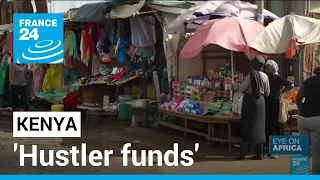 Kenya 'Hustler funds': 15 million Kenyans access micro-loans • FRANCE 24 English