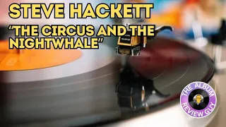 STEVE HACKETT - The Circus and The Nightwhale (Review) #stevehackett
