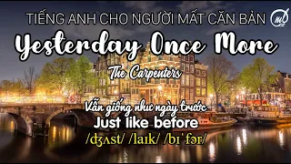 YESTERDAY ONCE MORE - English Subtitle - VietSub - Phiên âm quốc tế